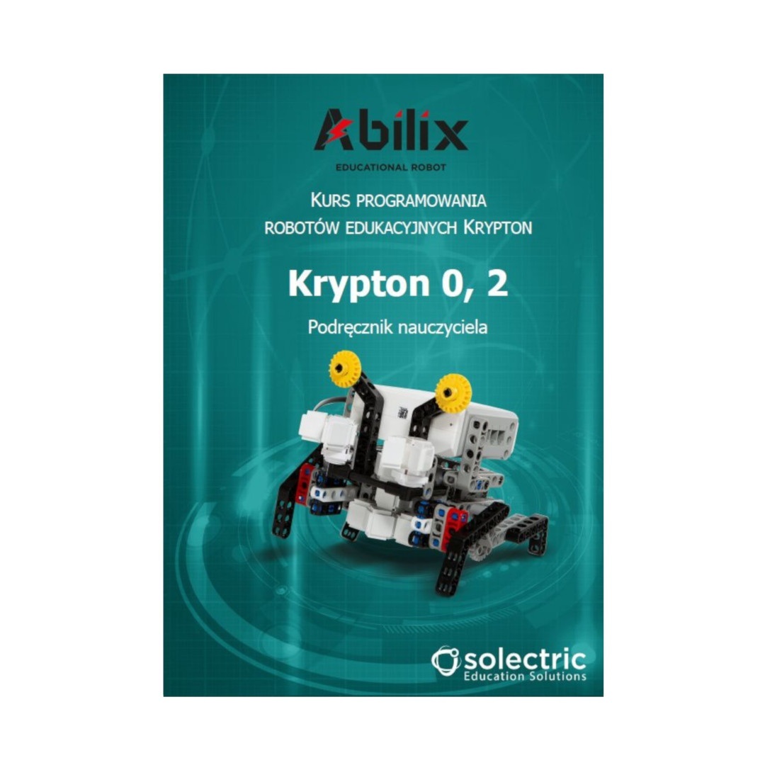 Abilix - Kurs programowania robotów edukacyjnych Krypton 0, 2 - Podręcznik nauczyciela