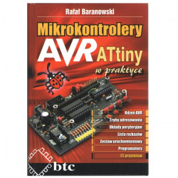 Mikrokontrolery AVR ATtiny w praktyce - Rafał Baranowski