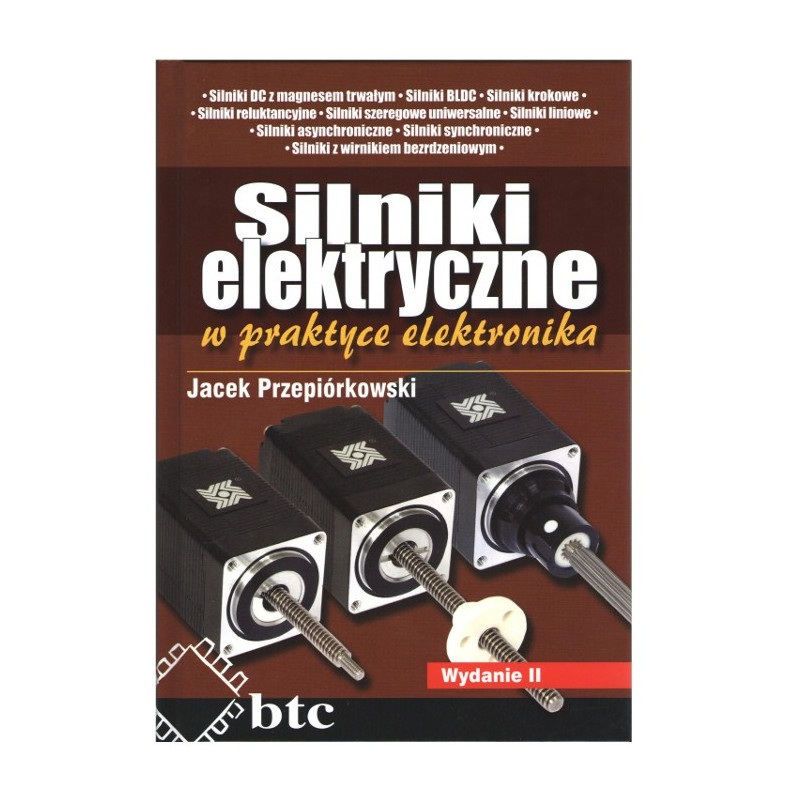 Silniki elektryczne w praktyce elektronika, wyd. 2 - Jacek Przepiórkowski