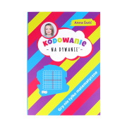 Książka Kodowanie na dywanie - Gry nie tylko matematyczne - Anna Świć