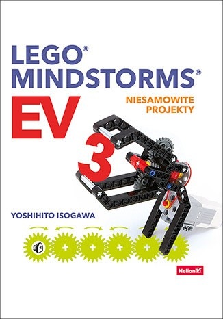 Lego Mindstorms EV3. Niesamowite projekty - Yoshihito Isogawa