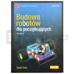 Budowa robotów dla początkujących - David Cook