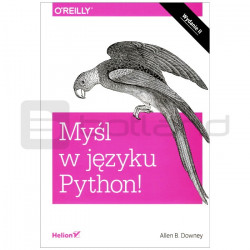Myśl w języku Python! Nauka programowania. Wydanie II - Allen B. Downey