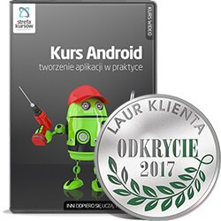 Kurs Android - tworzenie aplikacji w praktyce