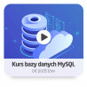 Kurs Bazy danych MySQL od podstaw - wersja ON-LINE - zdjęcie 1