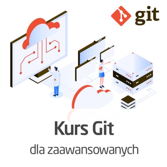 Kurs Git dla zaawansowanych - wersja ON-LINE