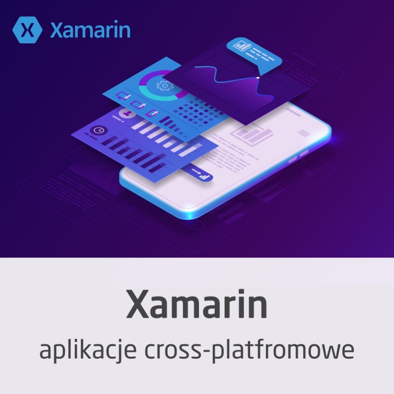 Kurs Xamarin - tworzenie aplikacji cross-platformowych - wersja ON-LINE