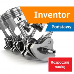 Kurs Inventor Podstawy -...